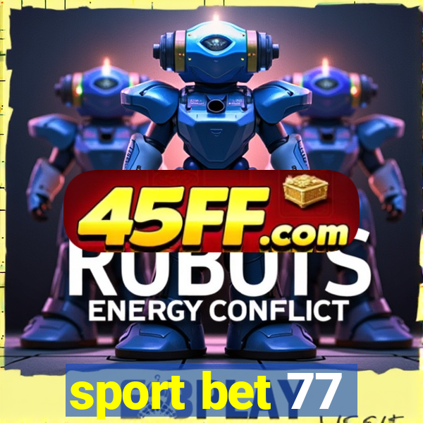 sport bet 77